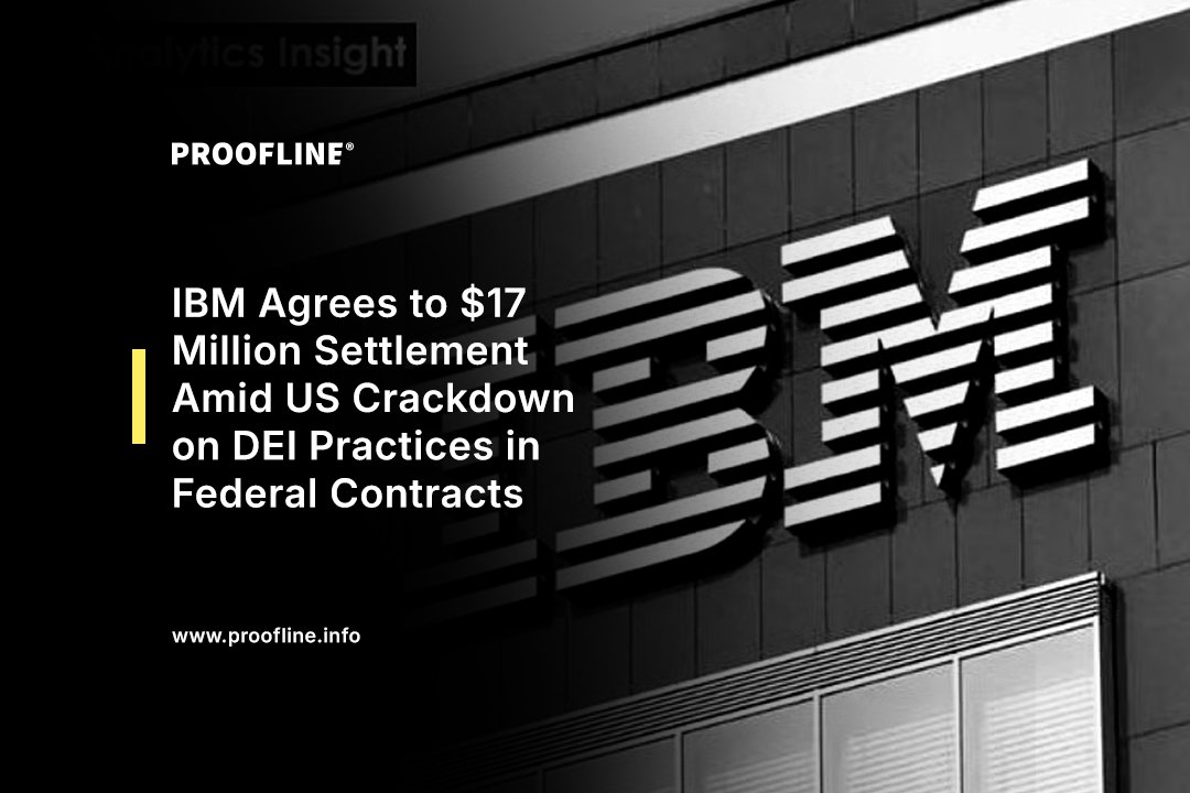 IBM Agrees to $17 Million Settlement Amid US Crackdown on DEI Practices in Federal Contracts