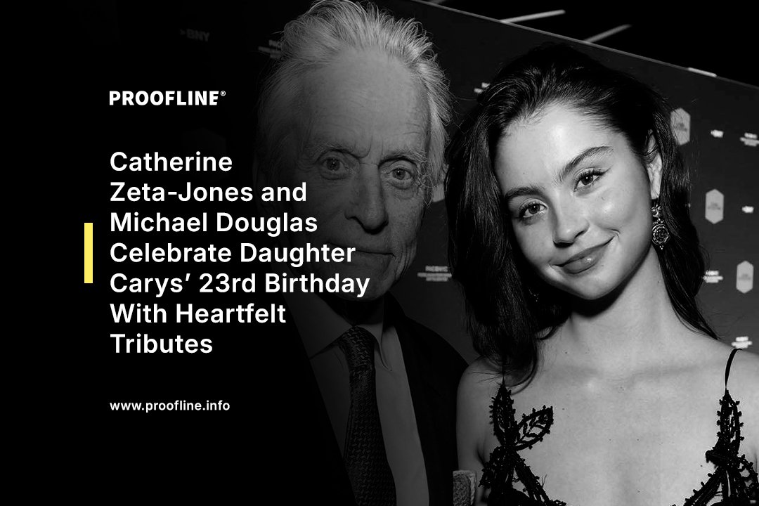 Catherine Zeta-Jones and Michael Douglas Celebrate Daughter Carys’ 23rd Birthday With Heartfelt Tributes