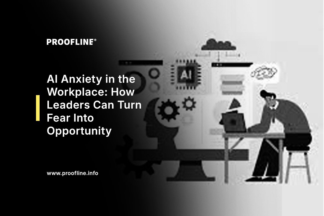 AI Anxiety in the Workplace: How Leaders Can Turn Fear Into Opportunity