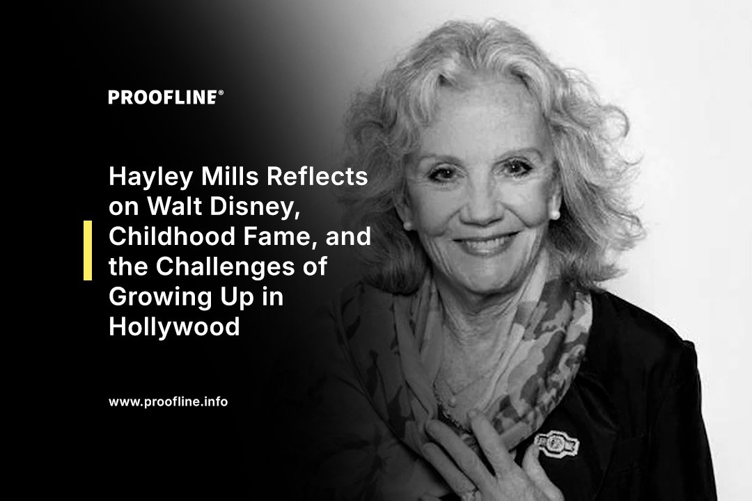 Hayley Mills Reflects on Walt Disney, Childhood Fame, and the Challenges of Growing Up in Hollywood