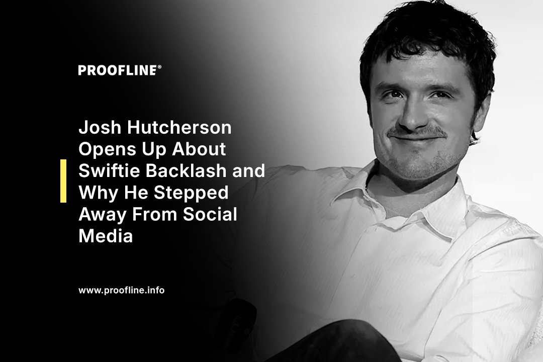 Josh Hutcherson Opens Up About Swiftie Backlash and Why He Stepped Away From Social Media