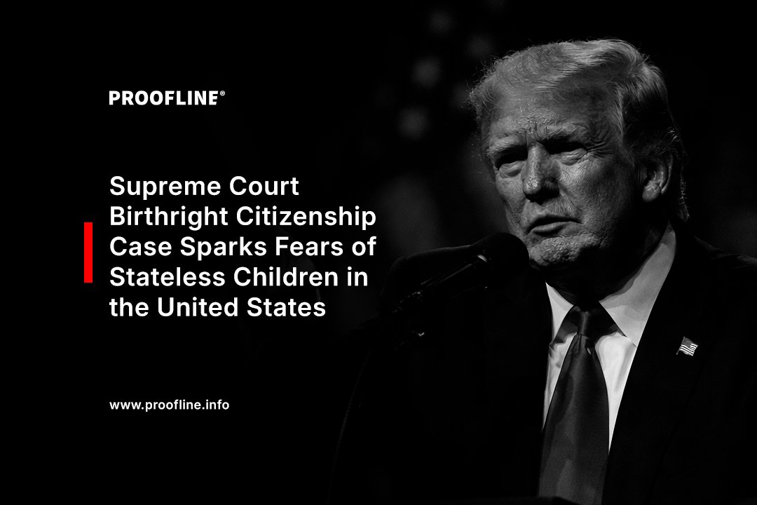 Supreme Court Birthright Citizenship Case Sparks Fears of Stateless Children in the United States