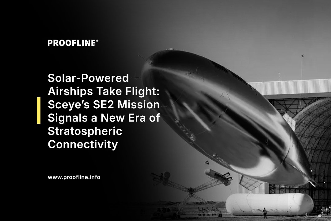 Solar-Powered Airships Take Flight: Sceye’s SE2 Mission Signals a New Era of Stratospheric Connectivity