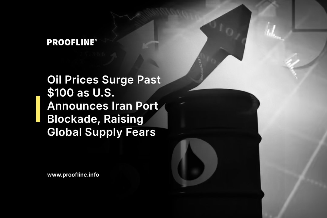 Oil Prices Surge Past $100 as U.S. Announces Iran Port Blockade, Raising Global Supply Fears