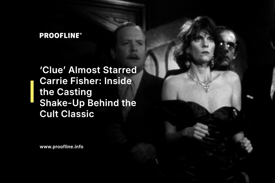‘Clue’ Almost Starred Carrie Fisher: Inside the Casting Shake-Up Behind the Cult Classic
