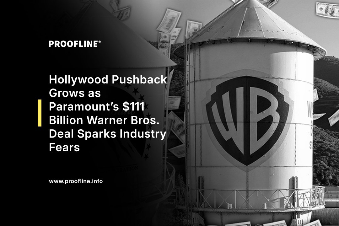 Hollywood Pushback Grows as Paramount’s $111 Billion Warner Bros. Deal Sparks Industry Fears